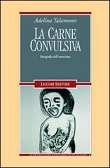 La carne convulsiva. Etnografia dell'esorcismo