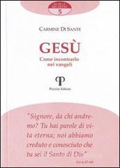 Gesł. Come incontrarlo nei vangeli Gesł. Come incontrarlo nei vangeli