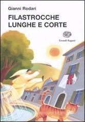 Filastrocche lunghe e corte Filastrocche lunghe e corte