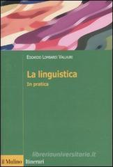 La linguistica. In pratica La linguistica. In pratica