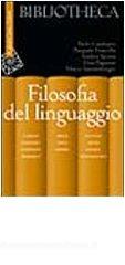 Filosofia del linguaggio Filosofia del linguaggio