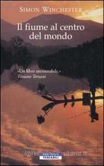 Il fiume al centro del mondo Il fiume al centro del mondo