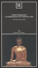 Autobiografia di un monaco zen Autobiografia di un monaco zen