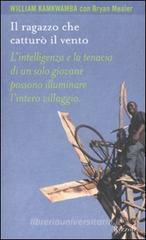 Il ragazzo che cattur� il vento