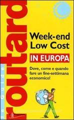 Week-end low cost in Europa Week-end low cost in Europa