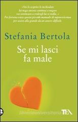 Se mi lasci fa male Se mi lasci fa male