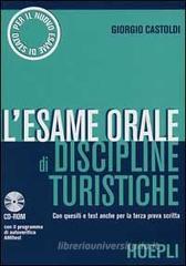 L' esame orale di discipline turistiche. Con CD-ROM
