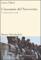 L' insonnia del Novecento. Le meteore di un secolo