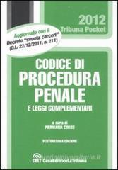 Codice di procedura penale e leggi complementari Codice di procedura penale e leggi complementari