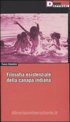Filosofia esistenziale della canapa indiana Filosofia esistenziale della canapa indiana