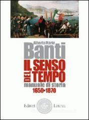 Il senso del tempo. Manuale di storia. Con materiali per il docente. Per le Scuole superiori vol.2 Il senso del tempo. Manuale di storia. Con materiali per il docente. Per le Scuole superiori vol.2