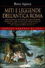 Miti e leggende dell'antica Roma Miti e leggende dell'antica Roma