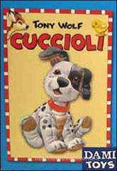 Cuccioli. Con gadget Cuccioli. Con gadget