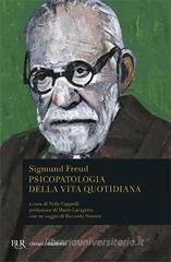 Psicopatologia della vita quotidiana Psicopatologia della vita quotidiana