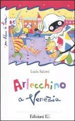 Arlecchino a Venezia Arlecchino a Venezia