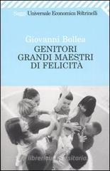 Genitori grandi maestri di felicit�