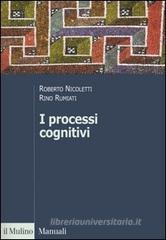 I processi cognitivi I processi cognitivi