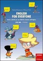 English for everyone. Storie e attività per una didattica inclusiva dell'inglese. Step one: Storybook-Workbook. Con CD Audio English for everyone. Storie e attività per una didattica inclusiva dell'inglese. Step one: Storybook-Workbook. Con CD Audio