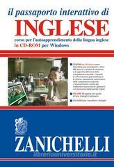 Passaporto interattivo di inglese. Corso per l'autoapprendimento della lingua inglese. Con CD-ROM Passaporto interattivo di inglese. Corso per l'autoapprendimento della lingua inglese. Con CD-ROM