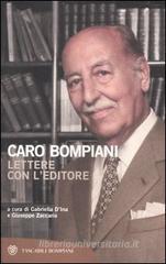 Caro Bompiani. Lettere con l'editore Caro Bompiani. Lettere con l'editore