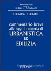 Commentario breve alle leggi in materia di urbanistica ed edilizia