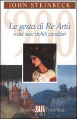 Le gesta di re Artù e dei suoi nobili cavalieri Le gesta di re Artù e dei suoi nobili cavalieri