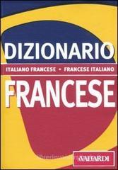 Dizionario francese. Italiano-francese, francese-italiano Dizionario francese. Italiano-francese, francese-italiano