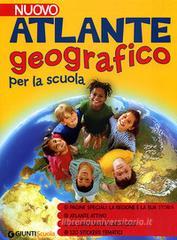 Nuovo atlante geografico per la scuola Nuovo atlante geografico per la scuola