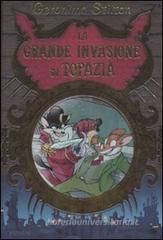 La grande invasione di Topazia La grande invasione di Topazia