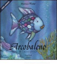 Arcobaleno e i suoi amici. Libro pop-up