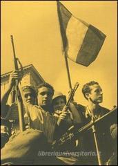 Anni di guerra: Anni di guerra. 1939-1945-La seconda guerra mondiale. Parlano i protagonisti-1943. Un anno terribile che segnò la storia d'Italia Anni di guerra: Anni di guerra. 1939-1945-La seconda guerra mondiale. Parlano i protagonisti-1943. Un anno terribile che segnò la storia d'Italia