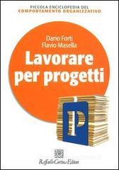 Lavorare per progetti Lavorare per progetti