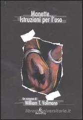 Manette. Istruzioni per l'uso Manette. Istruzioni per l'uso