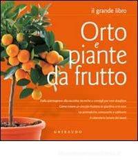 Orto e piante da frutto Orto e piante da frutto