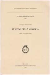 Il senso della memoria. Convegno internazionale (Roma, 23-25 ottobre 2002)