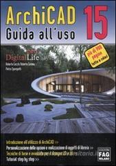 ArchiCAD 15. Guida all'uso ArchiCAD 15. Guida all'uso
