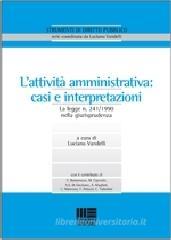 L' attivit� amministrativa. Casi e interpretazioni