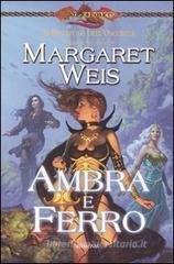 Ambra e ferro. Il discepolo dell'oscuritą. DragonLance vol.2 Ambra e ferro. Il discepolo dell'oscuritą. DragonLance vol.2
