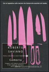 Gomorra. Viaggio nell'impero economico e nel sogno di dominio della camorra Gomorra. Viaggio nell'impero economico e nel sogno di dominio della camorra