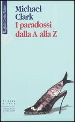 I paradossi dalla A alla Z I paradossi dalla A alla Z