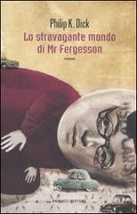 Lo stravagante mondo di Mr Fergesson Lo stravagante mondo di Mr Fergesson