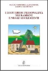 I disturbi di personalit� nei bambini e negli adolescenti