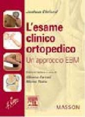L' esame clinico ortopedico. Un approcio EBM