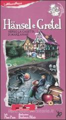 Hänsel e Gretel verso la casetta di marzapane Hänsel e Gretel verso la casetta di marzapane