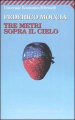Tre metri sopra il cielo Tre metri sopra il cielo