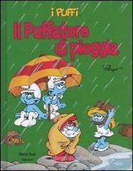 Il puffatore di pioggia. I puffi Il puffatore di pioggia. I puffi
