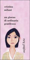 Un giorno di ordinaria gentilezza
