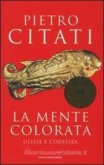 La mente colorata. Ulisse e l'Odissea La mente colorata. Ulisse e l'Odissea