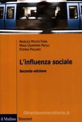 L' influenza sociale L' influenza sociale