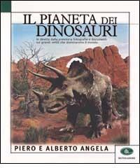 Il pianeta dei dinosauri Il pianeta dei dinosauri